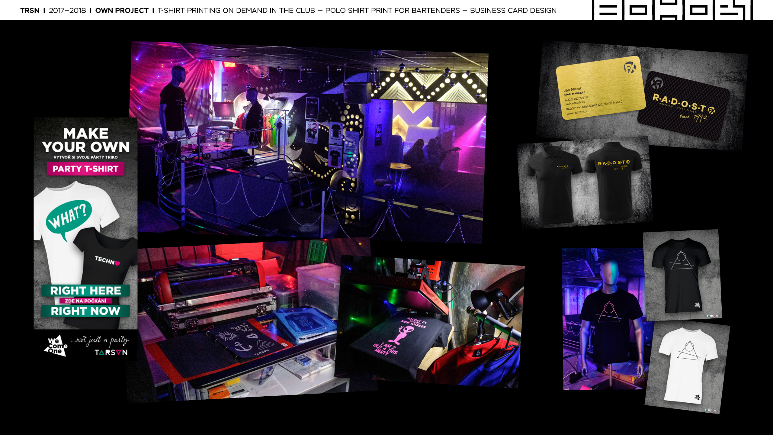 Radost FX — on-site printing in the club. A crop from the archive documentation; click to view the complete original presentation.